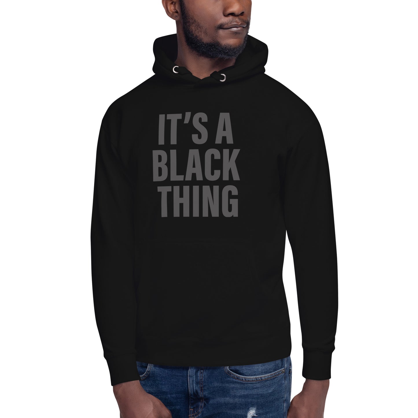 ME Design "It's A Black Thing" Embroidered Hoodie