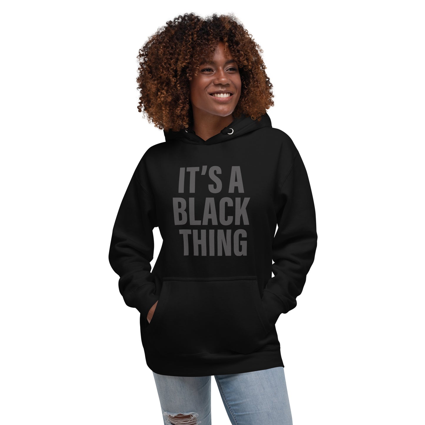 ME Design "It's A Black Thing" Embroidered Hoodie