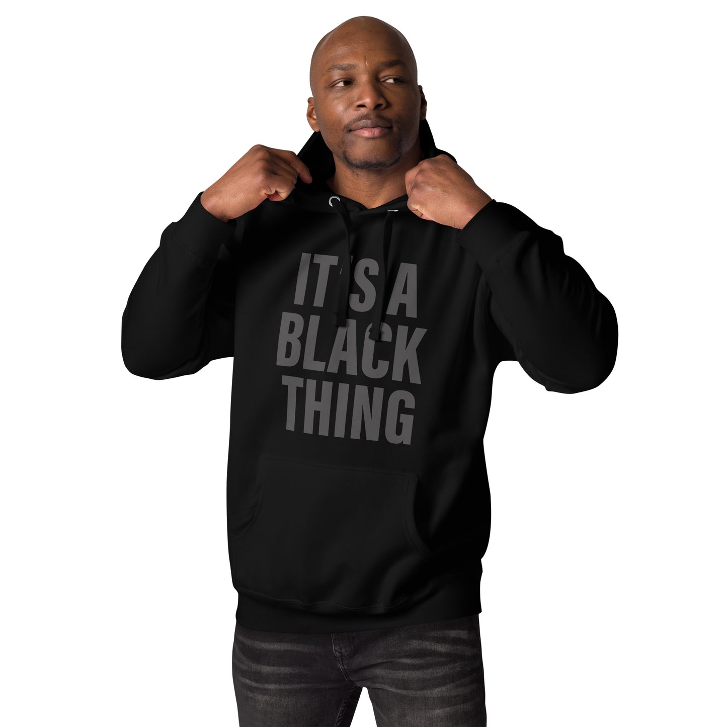 ME Design "It's A Black Thing" Embroidered Hoodie